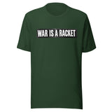War Is A Racket Shirt