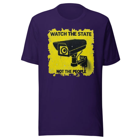 Watch The State Not The People Shirt