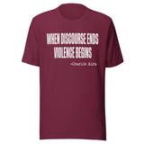 When Discourse Ends Violence Begins Charlie Kirk Shirt