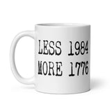 Less 1984 More 1776 Coffee Mug - Libertarian Country