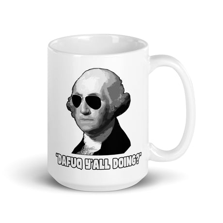George Washington Dafuq Coffee Mug - Libertarian Country