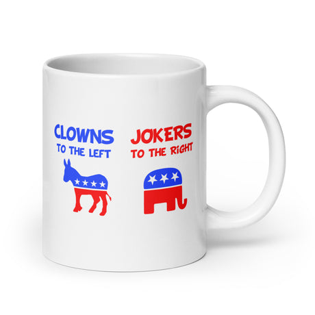Clowns To The Left Jokers To The Right Coffee Mug - Libertarian Country