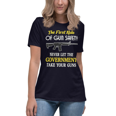 The First Rule of Gun Safety Women's Shirt - Libertarian Country