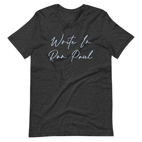 Write In Ron Paul Shirt