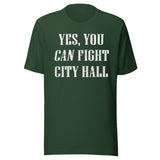 Yes You Can Fight City Hall Shirt