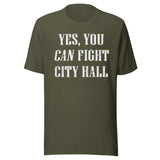 Yes You Can Fight City Hall Shirt