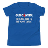 Gun Control is Being Able to Hit Your Target Youth Shirt - Libertarian Country