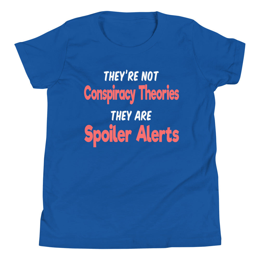Conspiracy Theories Spoiler Alerts Youth Shirt - Libertarian Country