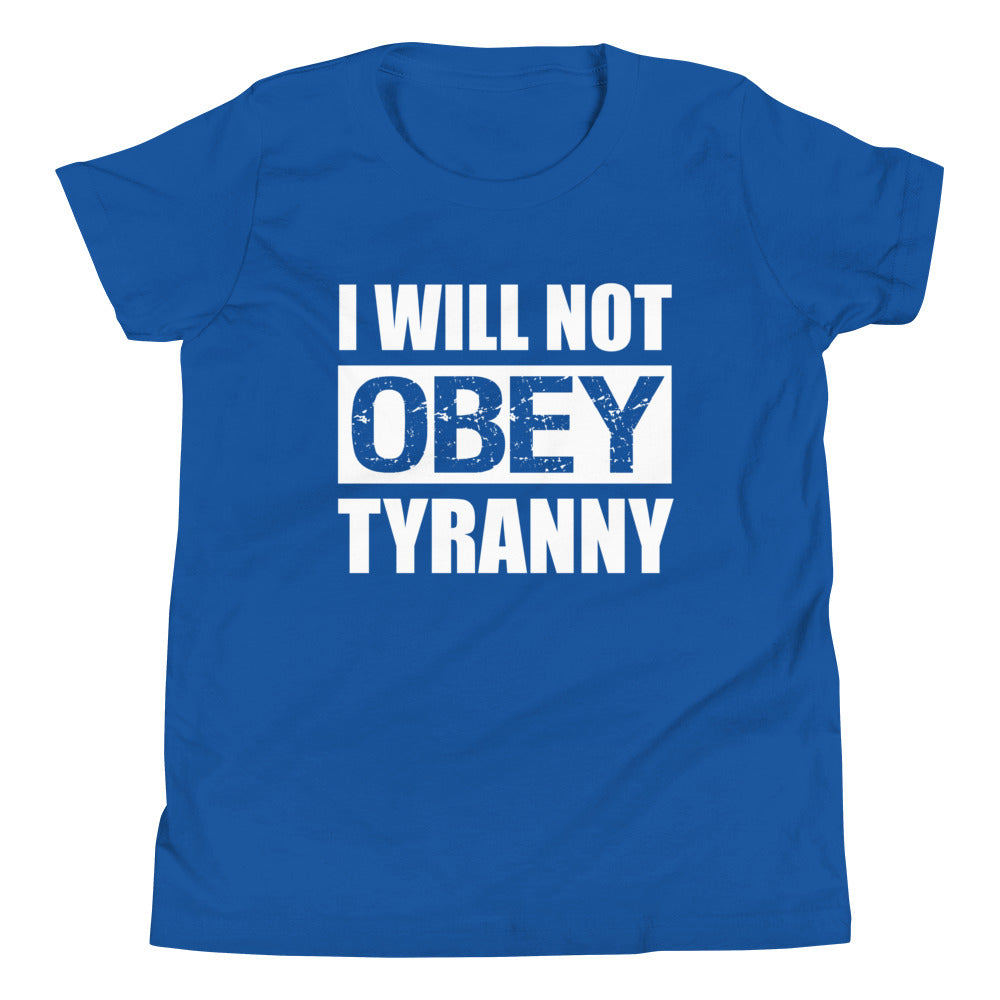 I Will Not Obey Tyranny Youth Shirt - Libertarian Country
