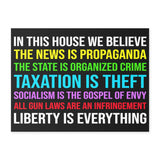 In This House We Believe Libertarian Version Yard Sign - Libertarian Country