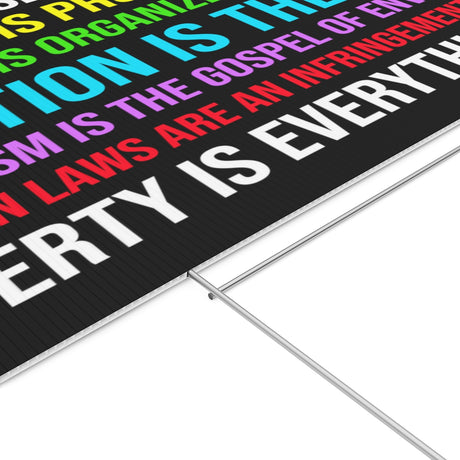 In This House We Believe Libertarian Version Yard Sign - Libertarian Country