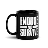 Endure and Survive Coffee Mug - Libertarian Country
