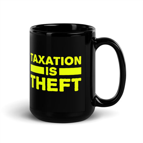 Taxation is Theft Coffee Mug - Libertarian Country
