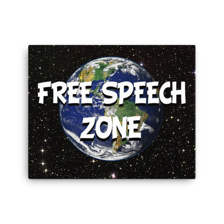 Free Speech Zone Earth Canvas Print - Libertarian Country