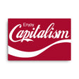 Enjoy Capitalism Canvas Print - Libertarian Country