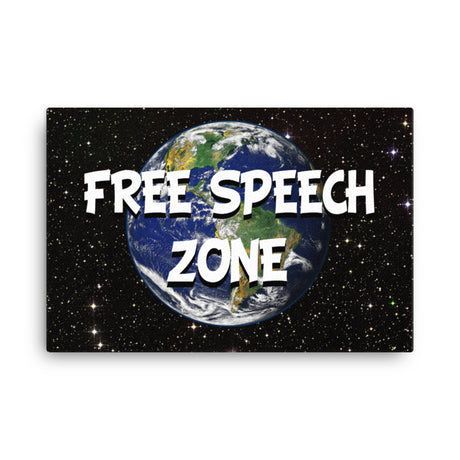 Free Speech Zone Earth Canvas Print - Libertarian Country