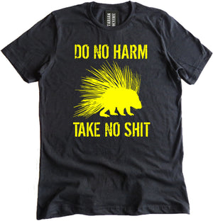Do No Harm Take No Shit Libertarian Porcupine Shirt by Libertarian Country