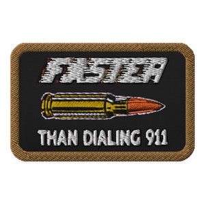 Faster Than Dialing 911 Bullet Patch