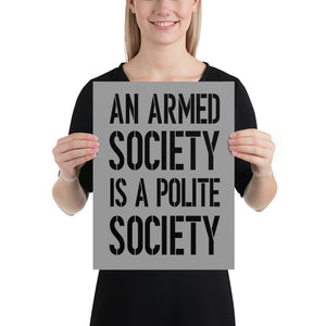 An Armed Society is a Polite Society Poster - Libertarian Country