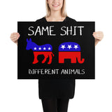 Same Shit Different Animals Poster - Libertarian Country