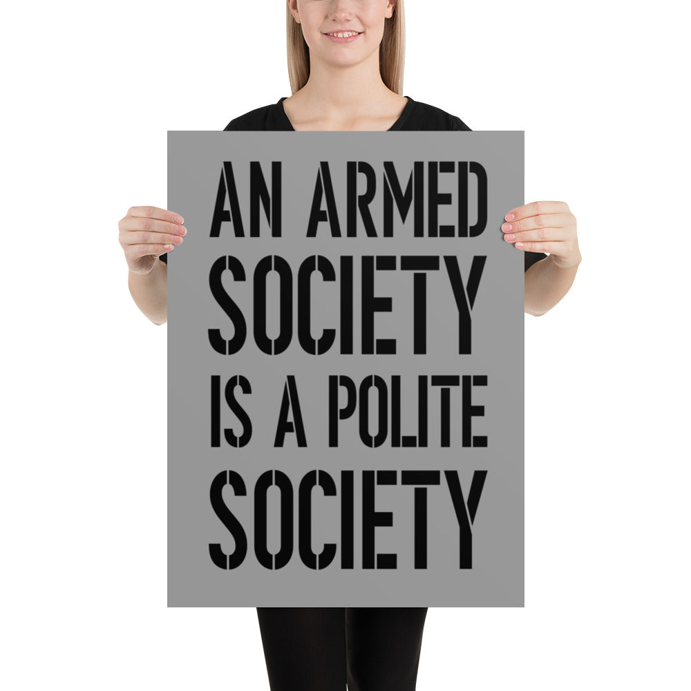 An Armed Society is a Polite Society Poster - Libertarian Country