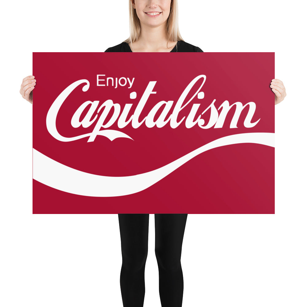 Enjoy Capitalism Poster by Libertarian Country