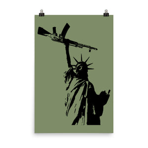 Statue of Liberty AK-47 Poster by Libertarian Country