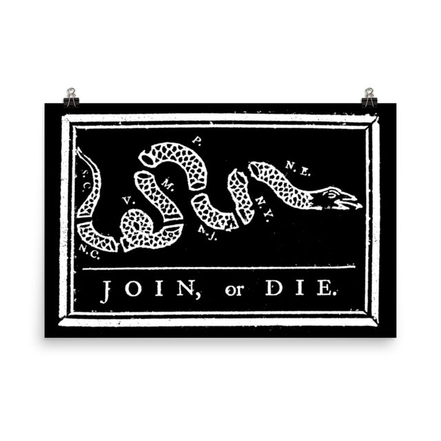 Join or Die Poster by Libertarian Country
