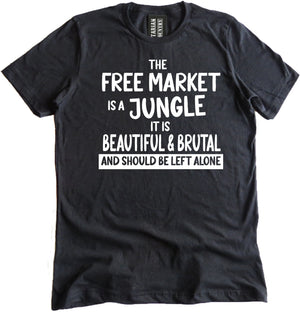 The Free Market is a Jungle Shirt by Libertarian Country