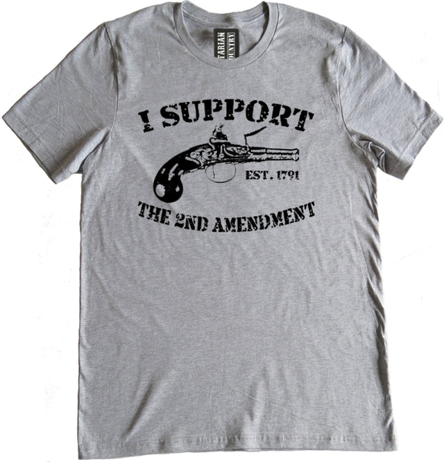 I Support The Second Amendment Shirt by Libertarian Country