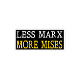 Less Marx More Mises Sticker - Libertarian Country