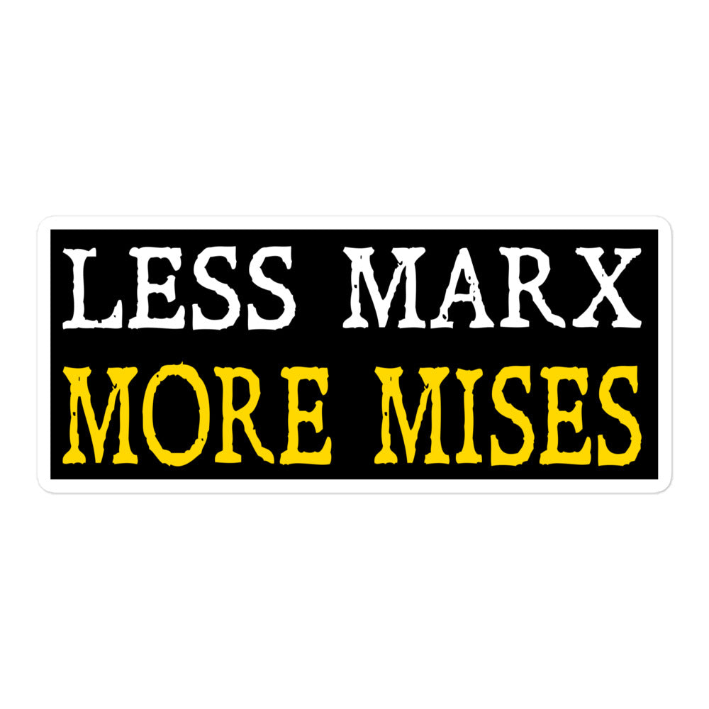 Less Marx More Mises Sticker