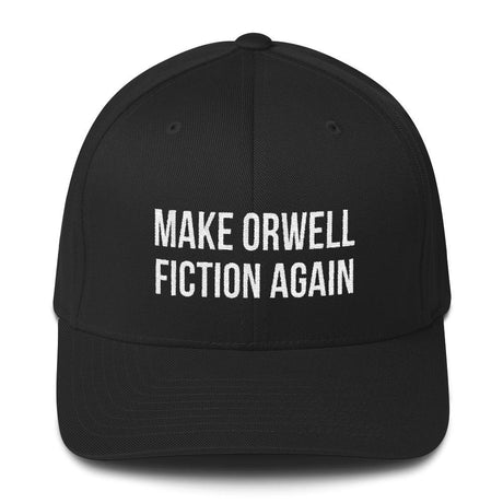 Make Orwell Fiction Again Hat by Libertarian Country