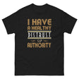 I Have a Healthy Distrust of Authority Shirt