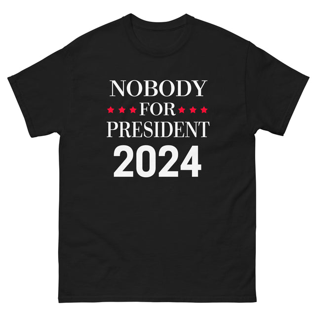 Nobody For President 2024 Shirt