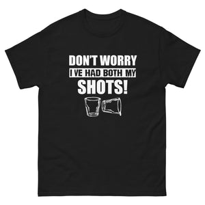 Don't Worry I've Had Both My Shots Heavy Cotton Shirt - Libertarian Country