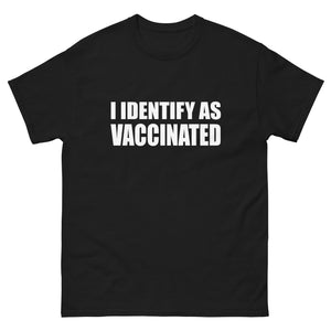 I Identify as Vaccinated Heavy Cotton Shirt