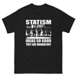 Statism Ideas So Good Heavy Cotton Shirt