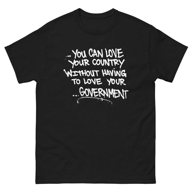 You Can Love Your Country Heavy Cotton Shirt