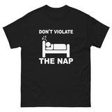 Don't Violate The NAP Heavy Cotton Shirt