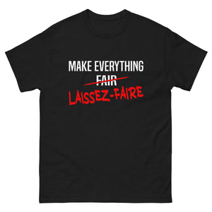 Make Everything Laissez-Faire Heavy Cotton Shirt
