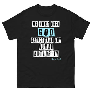 We Must Obey God Acts 5:29 Heavy Cotton Shirt