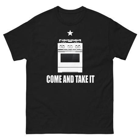 Come and Take it Gas Stove Heavy Cotton Shirt