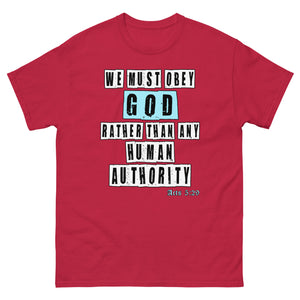 We Must Obey God Acts 5:29 Heavy Cotton Shirt - Libertarian Country