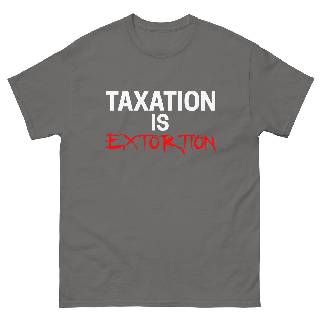 Taxation is Extortion Heavy Cotton Shirt - Libertarian Country