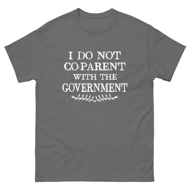 I Do Not Co-Parent With The Government Heavy Cotton Shirt