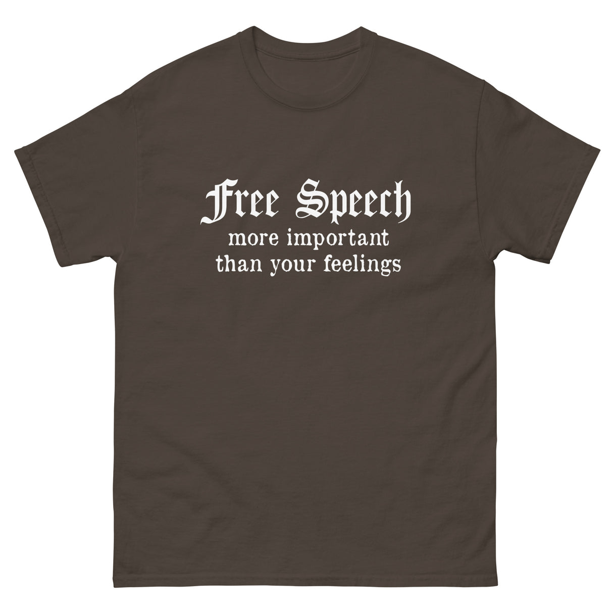 Free Speech More Important Than Your Feelings Heavy Cotton Shirt - Libertarian Country