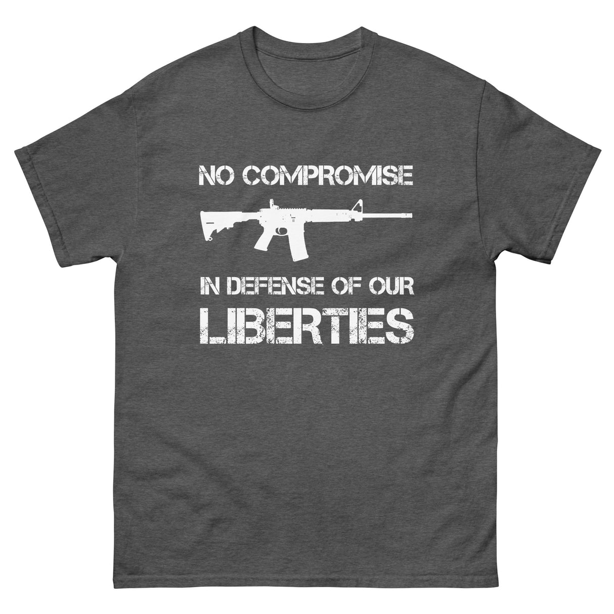 No Compromise In Defense of Our Liberties Heavy Cotton Shirt - Libertarian Country