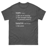 Taxation is Theft Definition Heavy Cotton Shirt - Libertarian Country