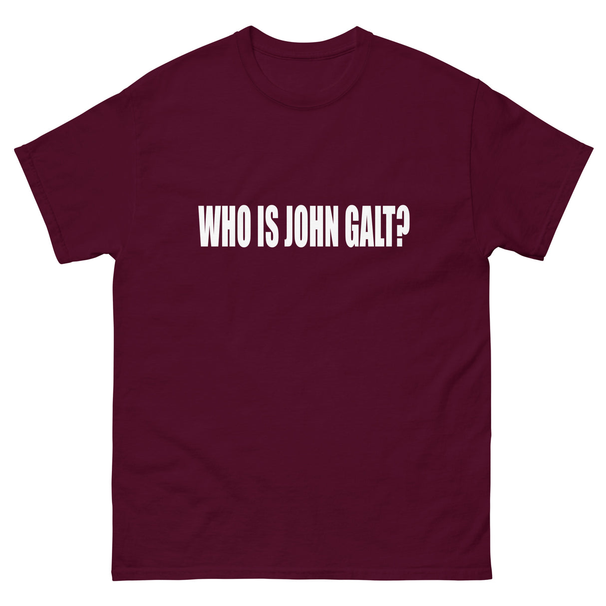 Who is John Galt Heavy Cotton Shirt - Libertarian Country